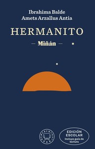 HERMANITO. ED. ESCOLAR (INCLUYE GUIA DE LECTURA)