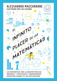 INFINITO PLACER DE LAS MATEMATICAS, EL