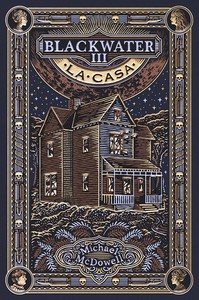 BLACKWATER III. LA CASA