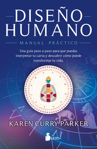 DISEÑO HUMANO. MANUAL PRACTICO. UNA GUIA PASO A PASO PARA Q