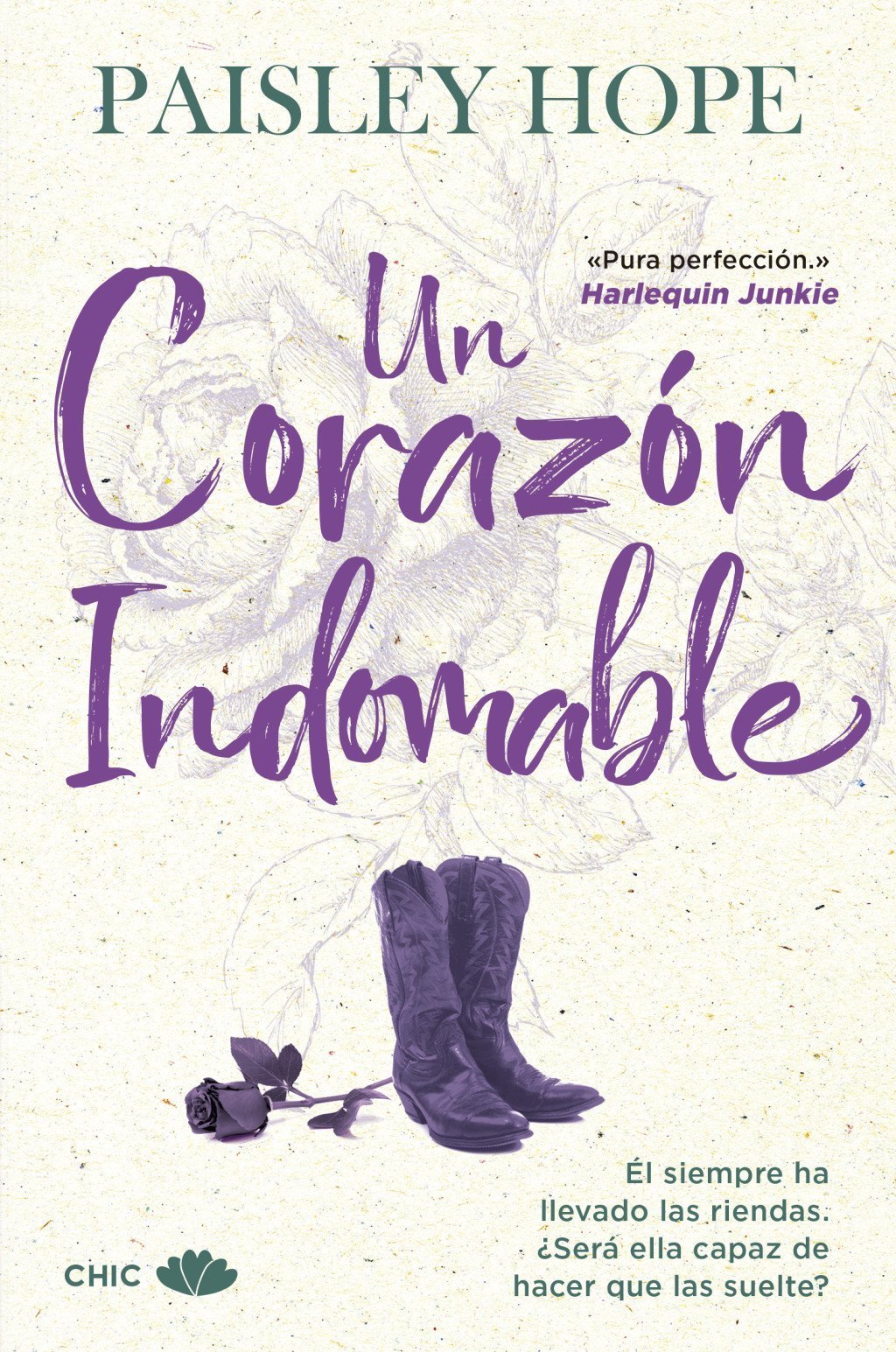UN CORAZÓN INDOMABLE