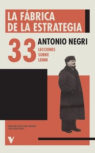 FABRICA DE LA ESTRATEGIA. 33 LECCIONES SOBRE LENIN