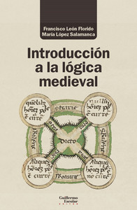 INTRODUCCION A LA LOGICA MEDIEVAL