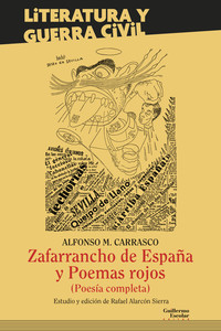 ZAFARRANCHO DE ESPAÑA Y POEMAS ROJOS (POESIA COMPLETA)