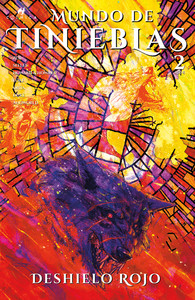 MUNDO DE TINIEBLAS, 2 DESHIELO ROJO