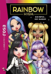 RAINBOW HIGH,10 DOS RETOS.. MUY RANDO. BIBLIOTECA ROSA
