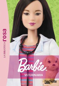 BARBIE, 2 VETERINARIA. BIBLIOTECA ROSA