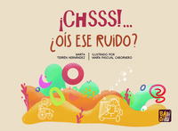 CHSSS!... OIS ESE RUIDO?