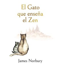 GATO QUE ENSEÑA EL ZEN, EL