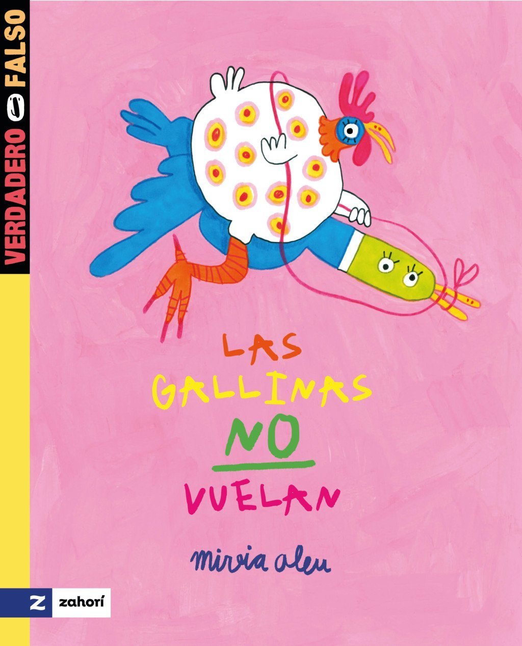 GALLINAS NO VUELAN, LAS