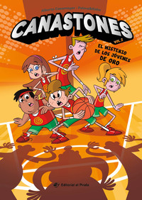 CANASTONES, 2 EL MISTERIO DE LOS JOVENES DE ORO
