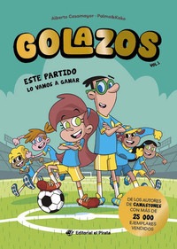 GOLAZOS, 1 ESTE PARTIDO LO VAMOS A GANAR