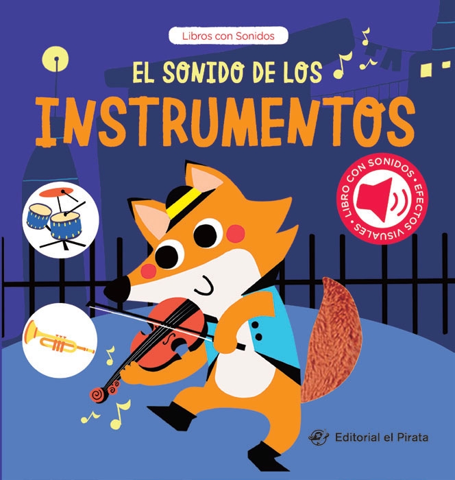 SONIDO DE LOS INSTRUMENTOS. CUENTO CON SONIDOS PARA BEBES