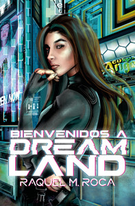 BIENVENIDOS A DREAMLAND (DREAMLAND, 1)