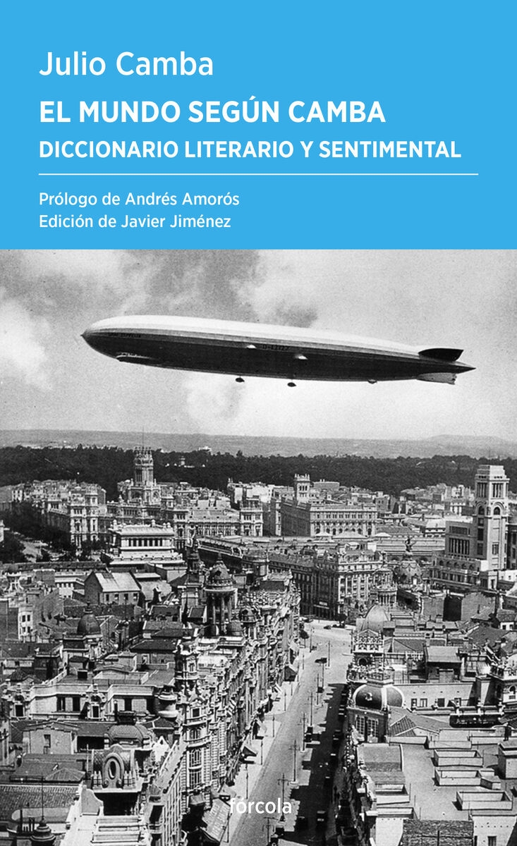 MUNDO SEGUN CAMBA. DICCIONARIO LITERARIO Y SENTIMENTAL