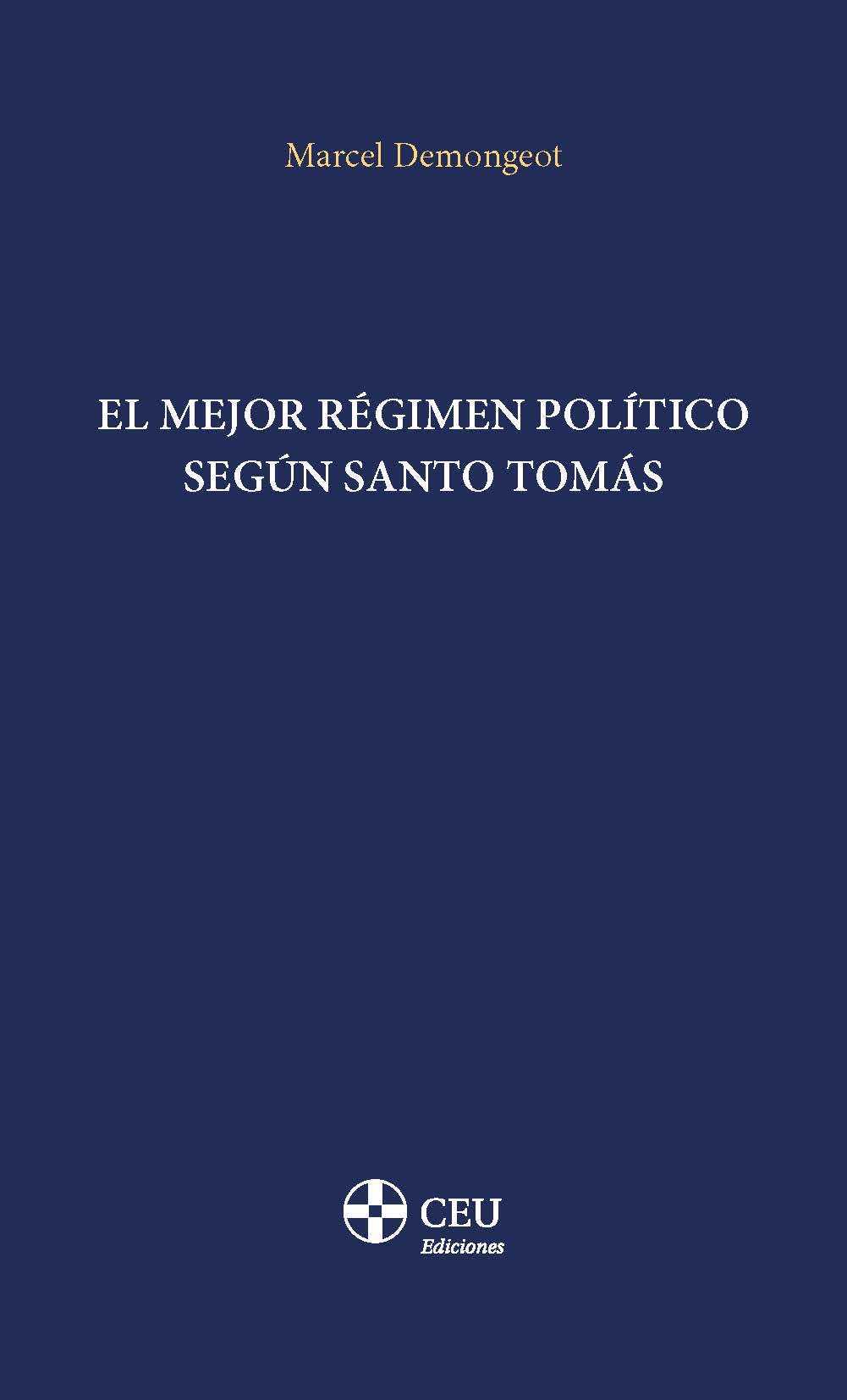 MEJOR REGIMEN POLITICO SEGUN SANTO TOMAS, EL