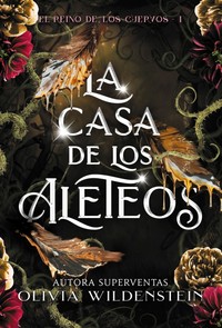 CASA DE LOS ALETEOS. REINO CUERVOS, 1