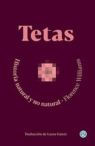 TETAS. HISTORIA NATURAL Y NO NATURAL