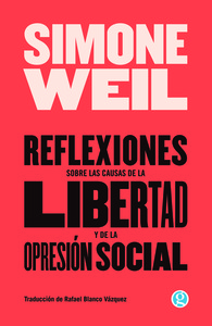 REFLEXIONES SOBRE LAS CAUSAS DE LA LIBERTAD Y DE LA OPRESIO