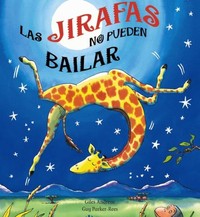 JIRAFAS NO PUEDEN BAILAR, LAS