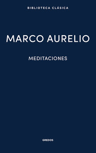 MEDITACIONES. MARCO AURELIO