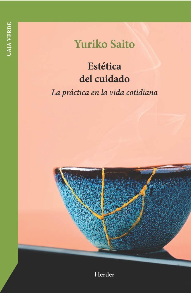 ESTÉTICA DEL CUIDADO. LA PRÁCTICA EN LA VIDA COTIDIANA