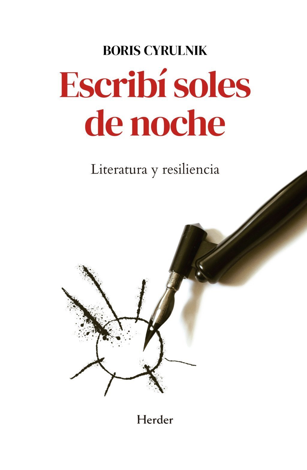 ESCRIBÍ SOLES DE NOCHE. LITERATURA Y RESILIENCIA