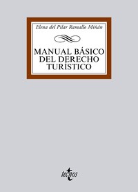 MANUAL BASICO DEL DERECHO TURISTICO
