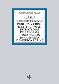 ADMINISTRACION PUBLICA Y CRISIS INSTITUCIONAL.