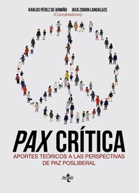 PAX CRITICA. APORTES TECNICOS PERSPECTIVAS PAZ POSLIBERAL