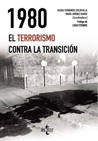 1980. EL TERRORISMO CONTRA LA TRANSICION
