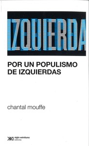 POR UN POPULISMO DE IZQUIERDAS