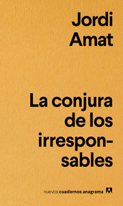 ## CONJURA DE LOS IRRESPONSABLES, LA