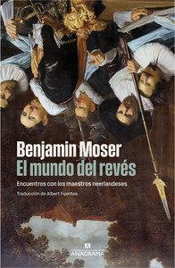 MUNDO DEL REVES. ENCUENTROS CON LOS MAESTROS NEERLANDESES