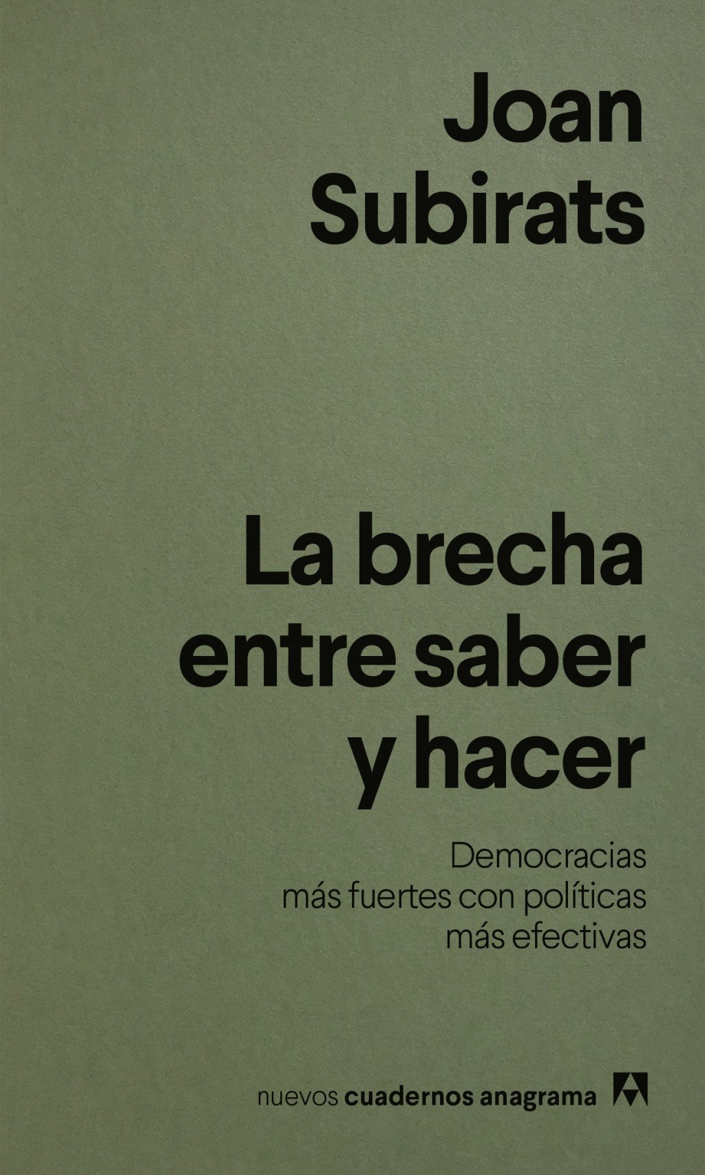 BRECHA ENTRE SABER Y HACER. DEMOCRACIAS MÁS FUERTES CON POLÍTICAS MÁS EFECTIVAS