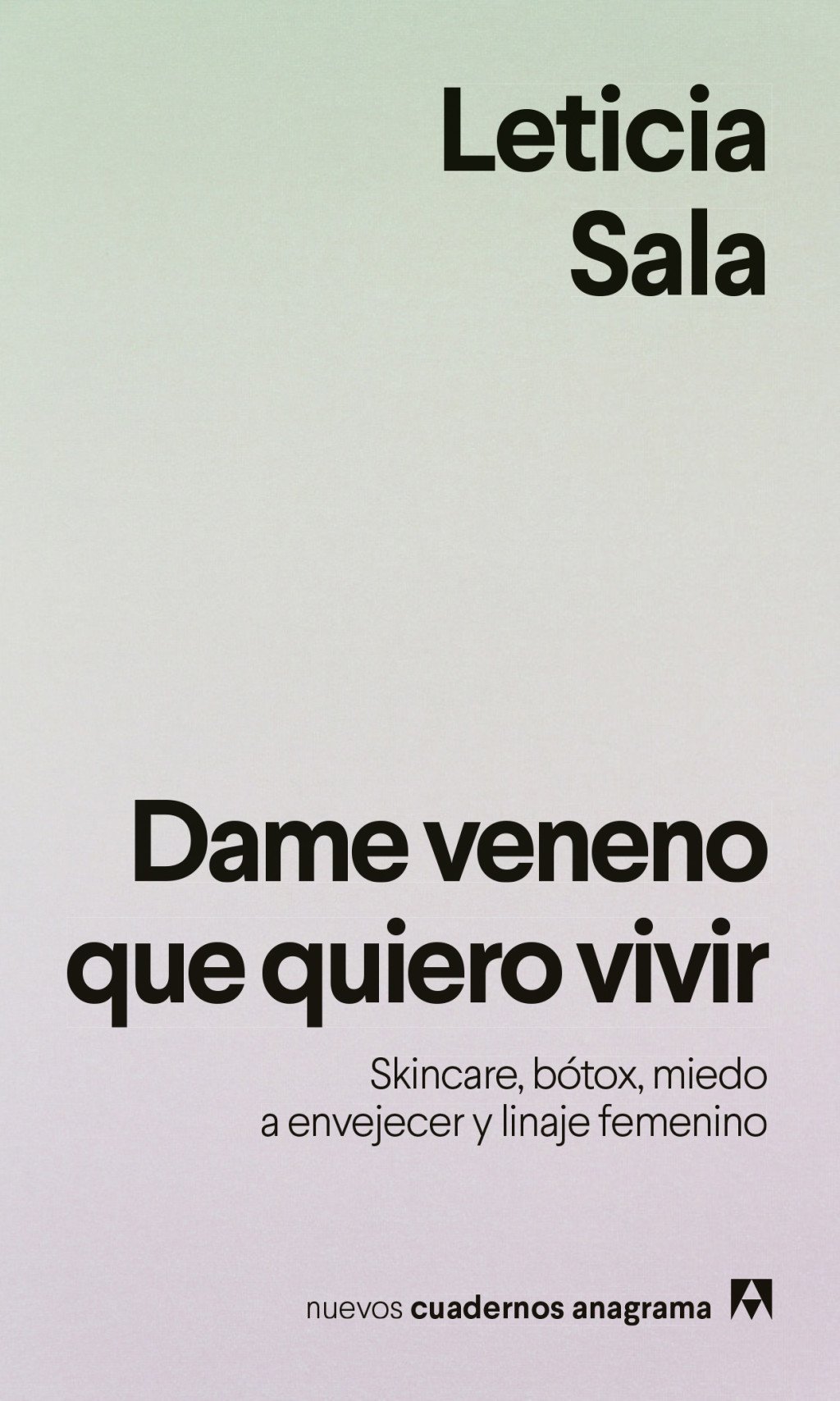 DAME VENENO QUE QUIERO VIVIR. SKINCARE, BÓTOX, MIEDO A ENVEJECER Y LINAJE FEMENINO
