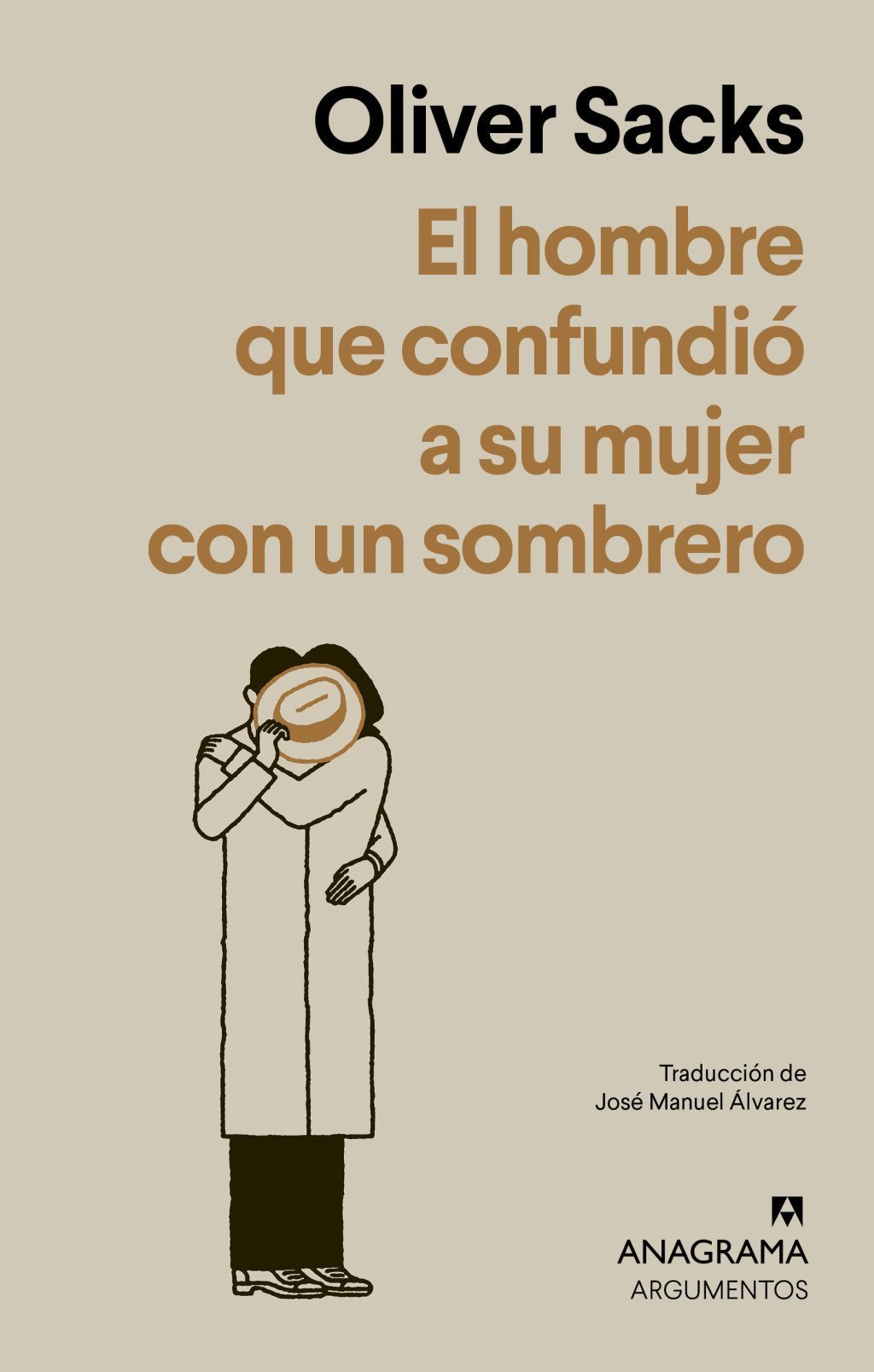HOMBRE QUE CONFUNDIÓ A SU MUJER CON UN SOMBRERO, EL