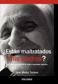 ESTAN MALTRATADOS MIS PADRES?