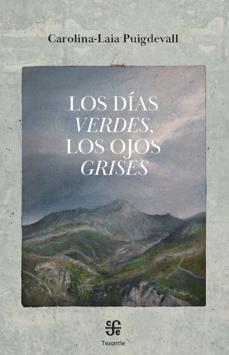 DIAS VERDES, LOS OJOS GRISES, LOS