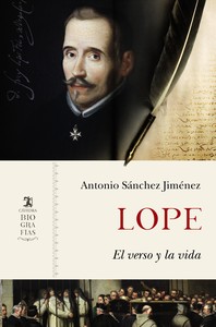 LOPE EL VERSO Y LA VIDA