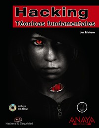 HACKING. TECNICAS FUNDAMENTALES