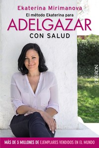 METODO EKATERINA PARA ADELGAZAR CON SALUD