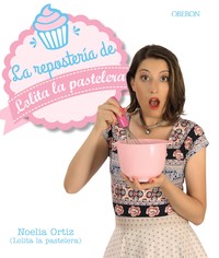 ** REPOSTERIA DE LOLITA LA PASTELERA