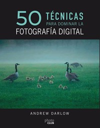 50 TECNICAS DOMINAR FOTOGRAFIA DIGITAL