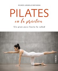 PILATES EN LA PRACTICA