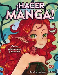 HACER MANGA. CREAR PERSONAJES Y ESCENAS