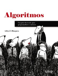 ALGORITMOS. GUIA ILUSTRADA PROGRAMADORES