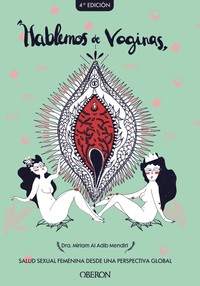 HABLEMOS DE VAGINAS. SALUD SEXUAL FEMENINA