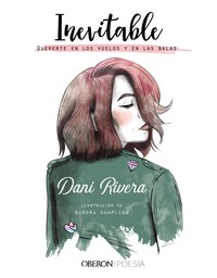 INEVITABLE. QUERERTE EN LOS VUELOS Y EN LAS BALAS
