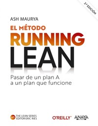 METODO RUNNING LEAN. PASAR DE PLAN A A UN PLAN QUE FUNCIONE